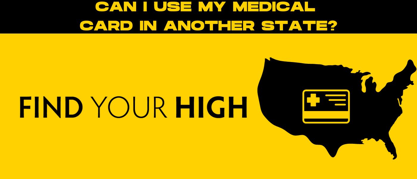 Can I Use My Medical Card in Another State?