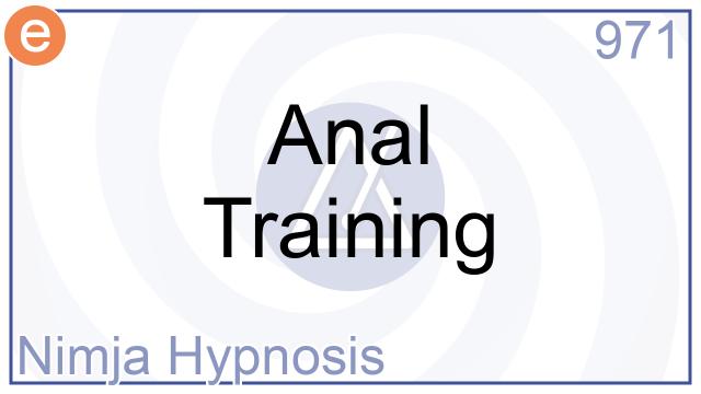 971 - Anal Training - Nimja Hypnosis