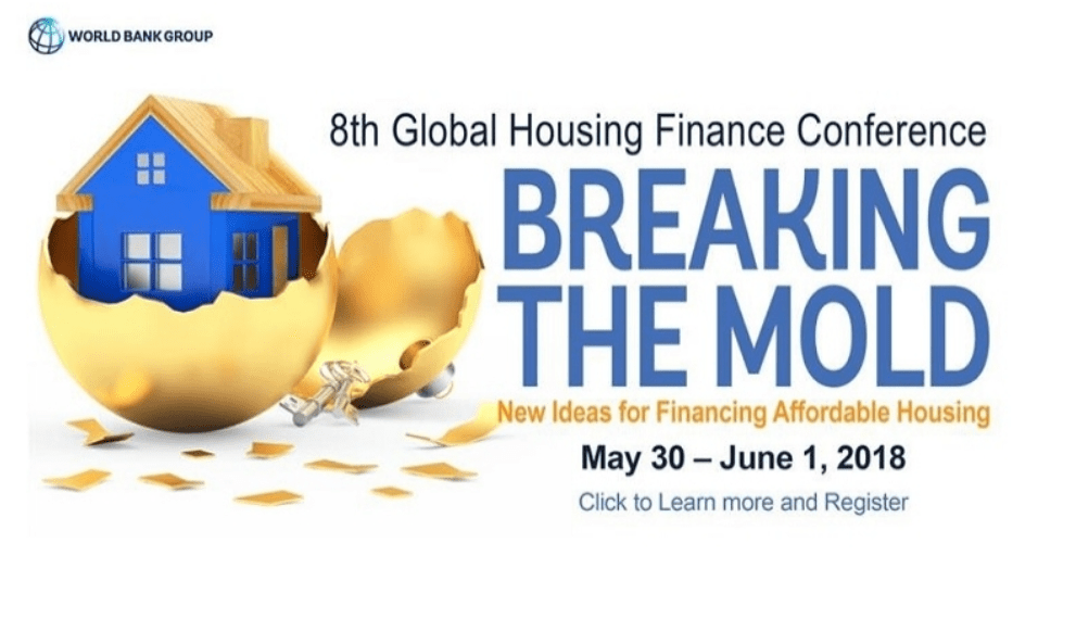 8th Global Housing Finance Conference “Breaking the Mold New Ideas