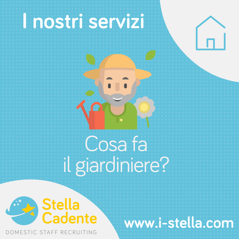 Giardiniere: Lavoro A Roma, Parma E Pescara - Agenzia Stella Cadente