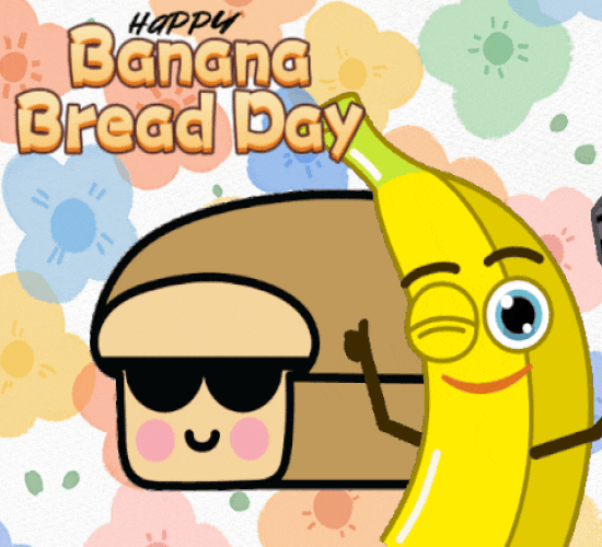 A Nice Banana Bread Day Greetings. Free Banana Bread Day eCards 123