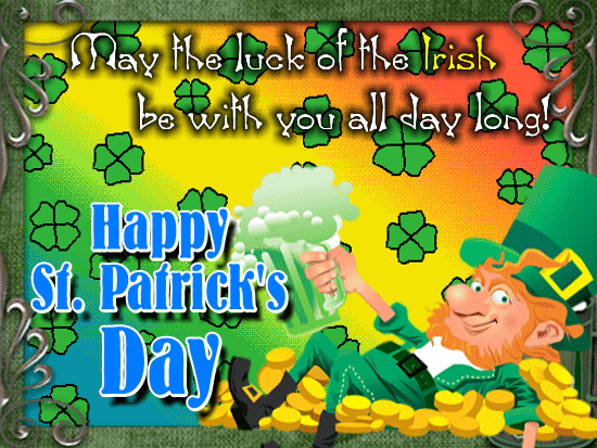The Luck Of The Irish. Free Luck O' the Irish eCards, Greeting Cards