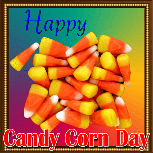 Happy Candy Corn Day! Free Candy Corn Day eCards, Greeting Cards 123
