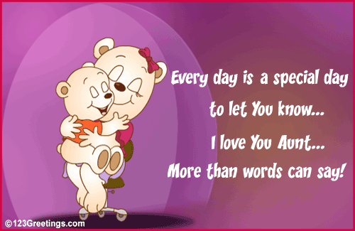 I Love You, Aunt! Free Loved Ones eCards, Greeting Cards 123 Greetings