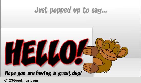 Just Wanted To Say Hello! Free Hello eCards, Greeting Cards 123 Greetings