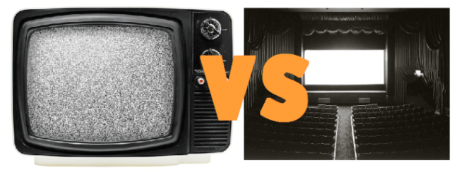 Televisión vs. Cine... ¡Fight!