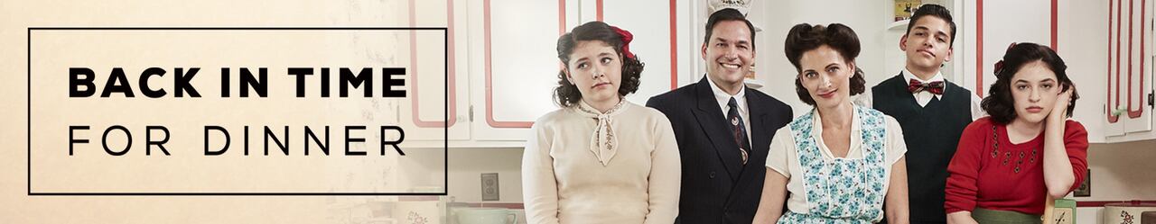 CBC Life Back in Time for Dinner