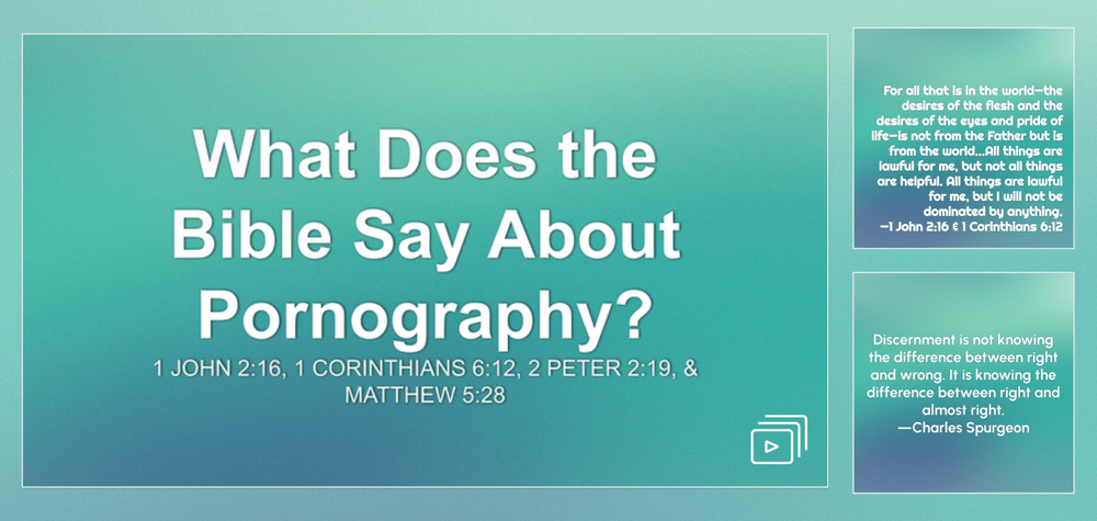 What Does the Bible Say About Pornography? Sermon by Sermon Research