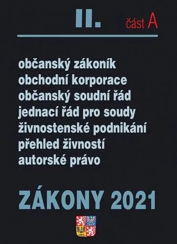 Zakony Iia 2021 Obcansky Zakonik Obchodni Korporace Obcansky Soudni Rad Jednaci Rad Pro Soudy Zivnostensky Zakon Autorske Pravo Mall Cz