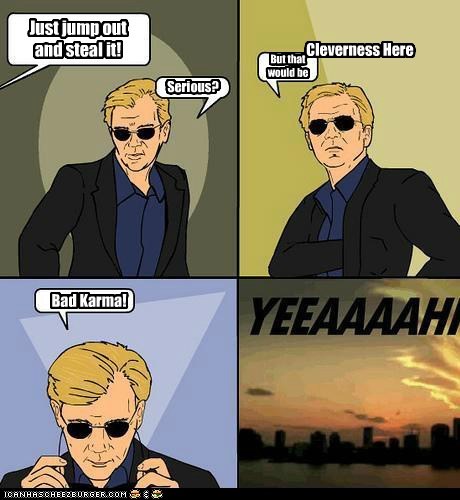 Bad Karma Or Bad Decisions Quickmeme