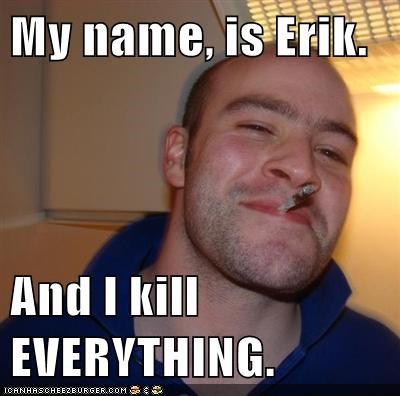 Meme Maker I Love Your Taint Erik
