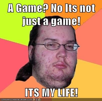 Its Not Just A Game Meme By Mr Troll Memedroid