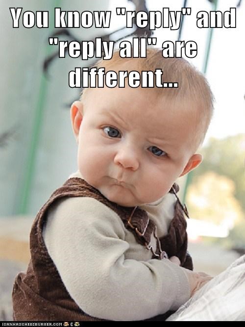 When You Re Caught In A Reply All Email Chain Meme Generator