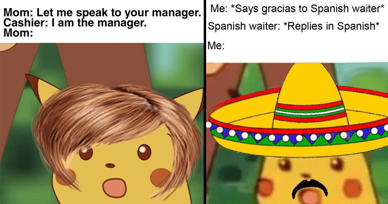 When They Say Pikachu Memes Aren T Funny Anymore Dankmemes