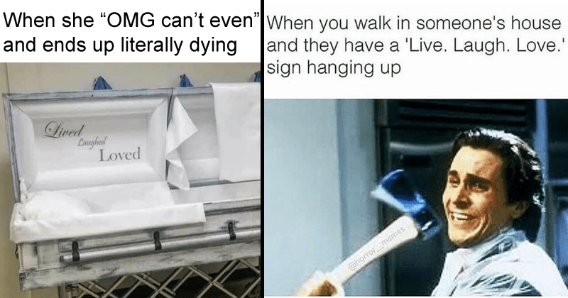 When I See A Live Laugh Love Sign Love Meme On Conservative Memes