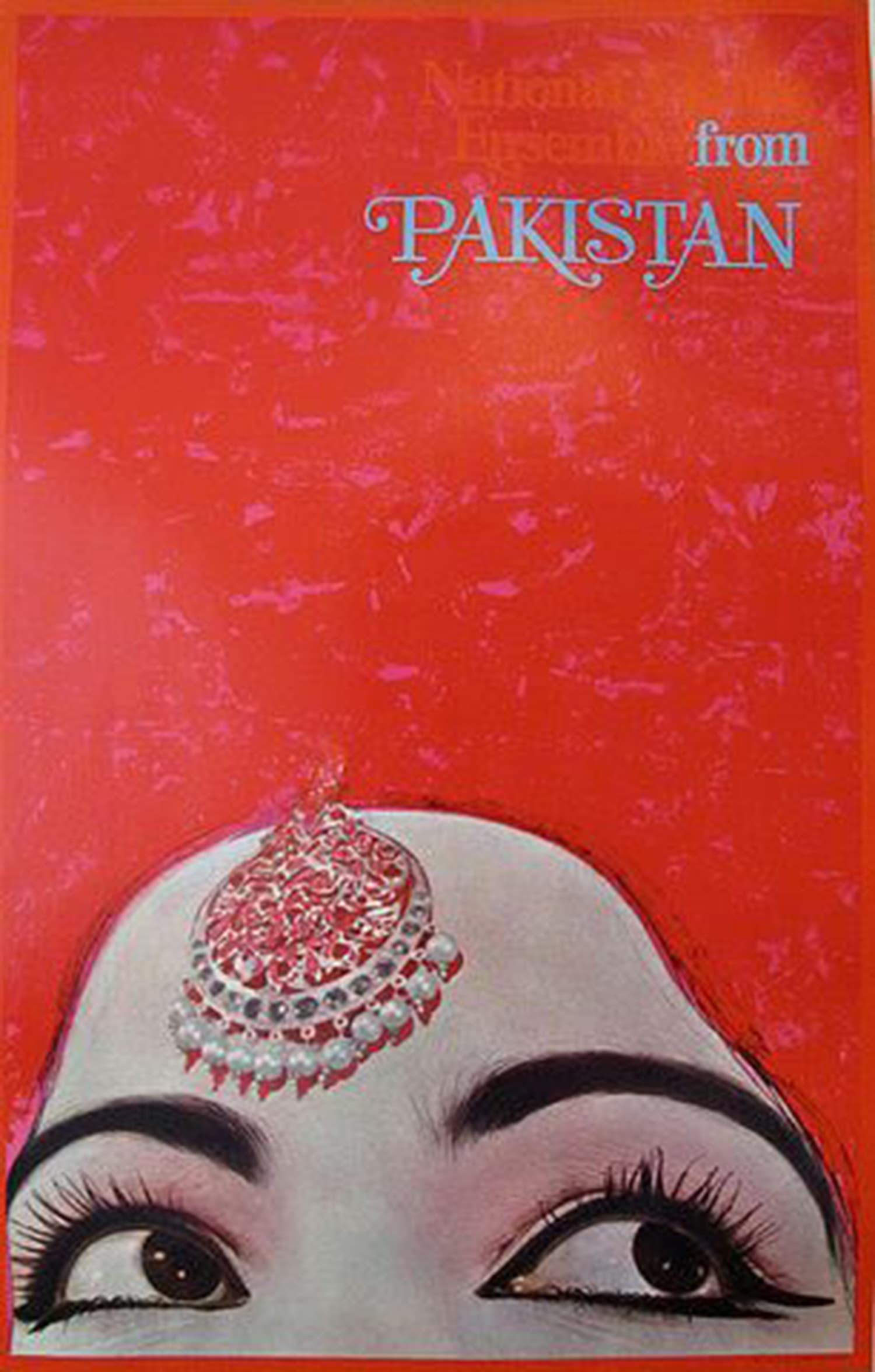 Pakistan A history through posters, papers and assorted paraphernalia