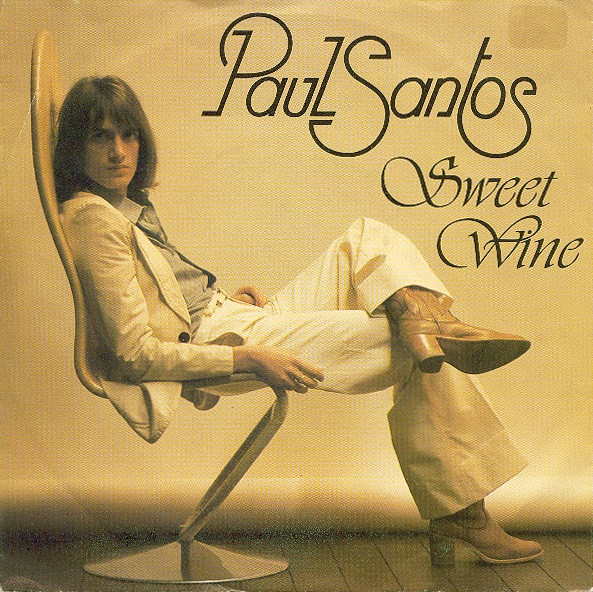 Paul Santos Sweet Wine (1977, Vinyl) Discogs