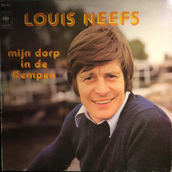 Louis Neefs – Mijn Dorp In De Kempen (1976, Vinyl) - Discogs