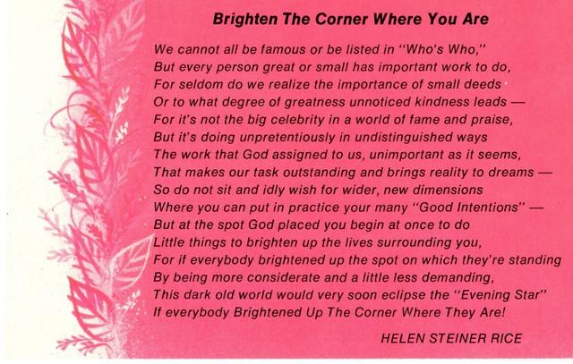 Helen Steiner Rice Poem, Brighten the Corner Where You Are