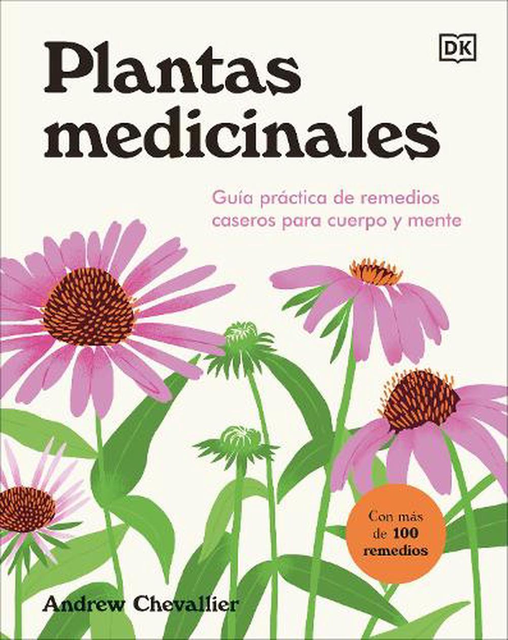 Plantas Medicinales (the Home Herbal) Guía Práctica de Remedios
