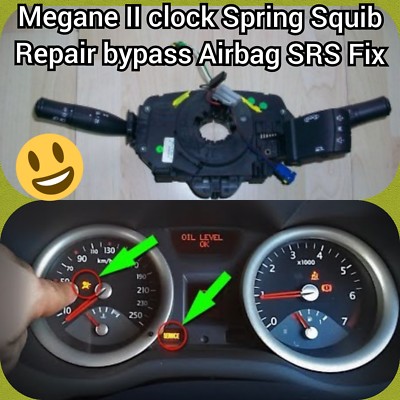 MEGANE II CLOCK SPRING AIR BAG SQUIB ROTARY - Bypass Repair Fix B1007