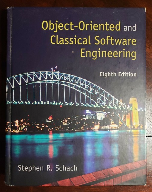 ObjectOriented Software Engineering Stephen R. Schach Eighth Edition
