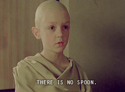 there is no spoon quote There Is No Spoon Gifs - Get The Best Gif On Gifer