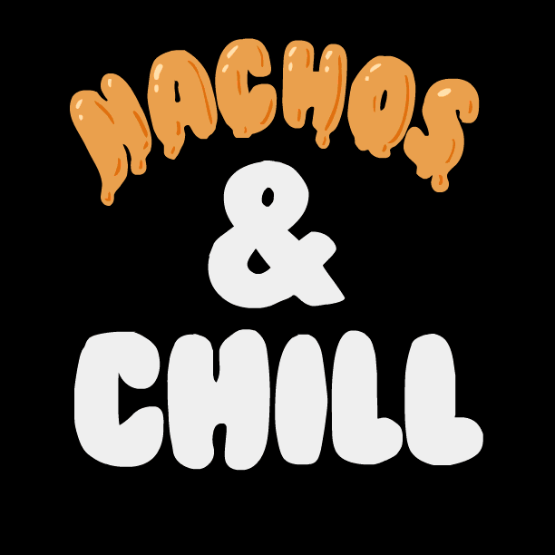 Nachos netflix and chill lookhuman GIF Find on GIFER
