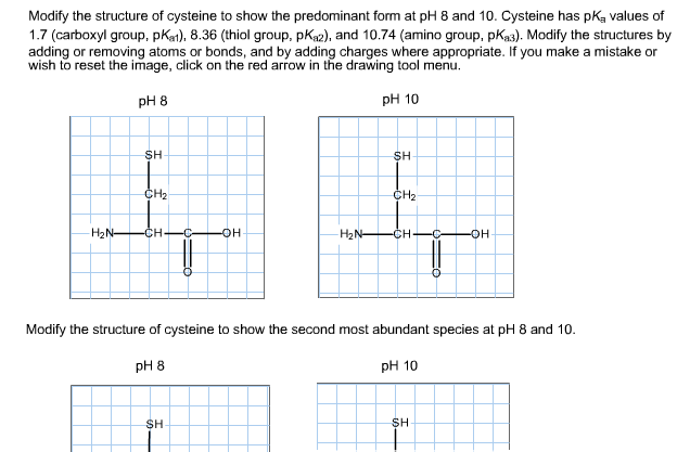 Solved Modify The Structure Of Cysteine To Show The Predo...