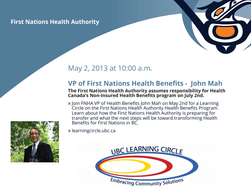 VP of First Nations Health Benefits with John Mah UBC Learning Circle