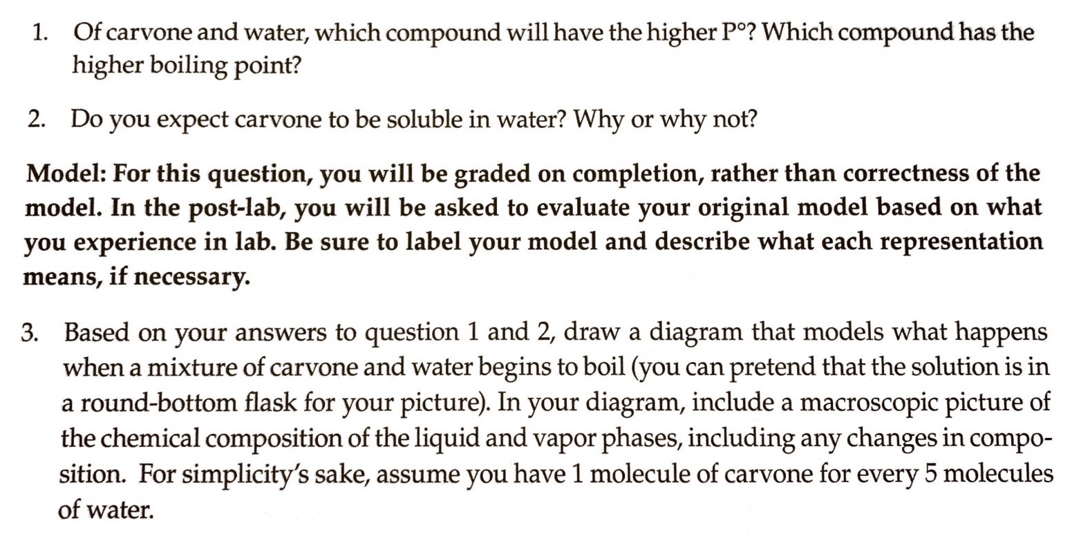 Solved 1. Of Carvone And Water, Which Compound Will Have