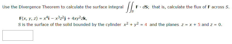 Solved Use The Divergence Theorem To Calculate The Surfac...
