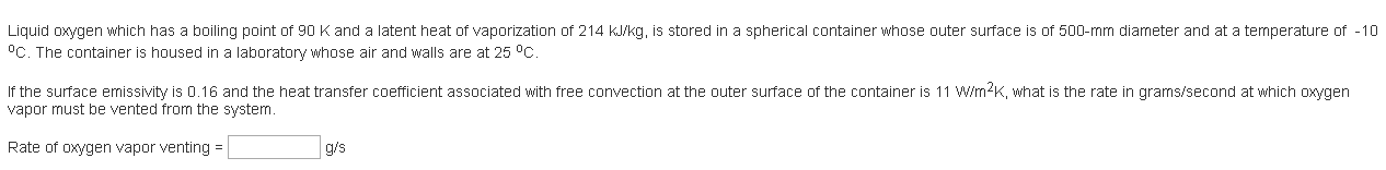 Solved Liquid Oxygen Which Has A Boiling Point Of 90 K An...