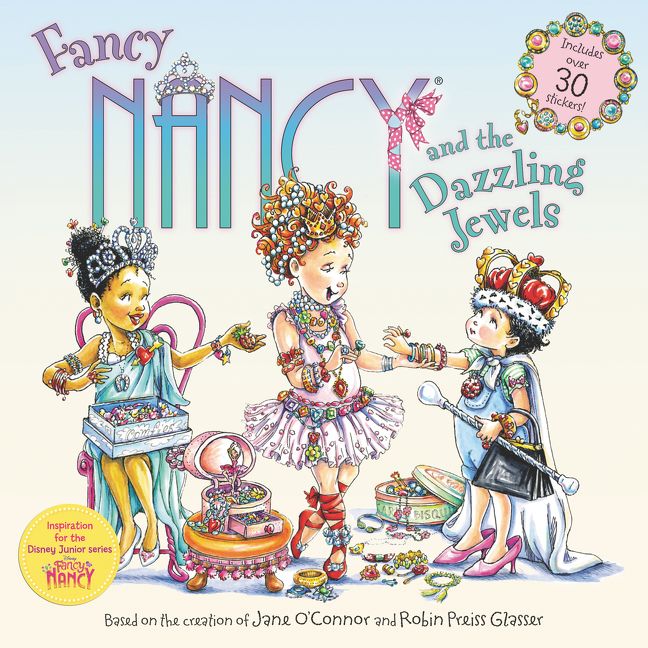 Fancy Nancy and the Dazzling Jewels Jane O'Connor Paperback