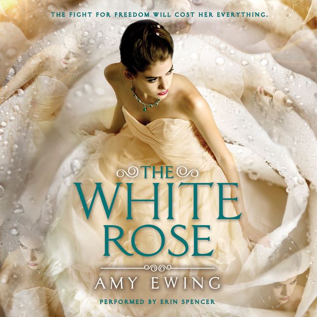 The White Rose Amy Ewing Digital Audiobook
