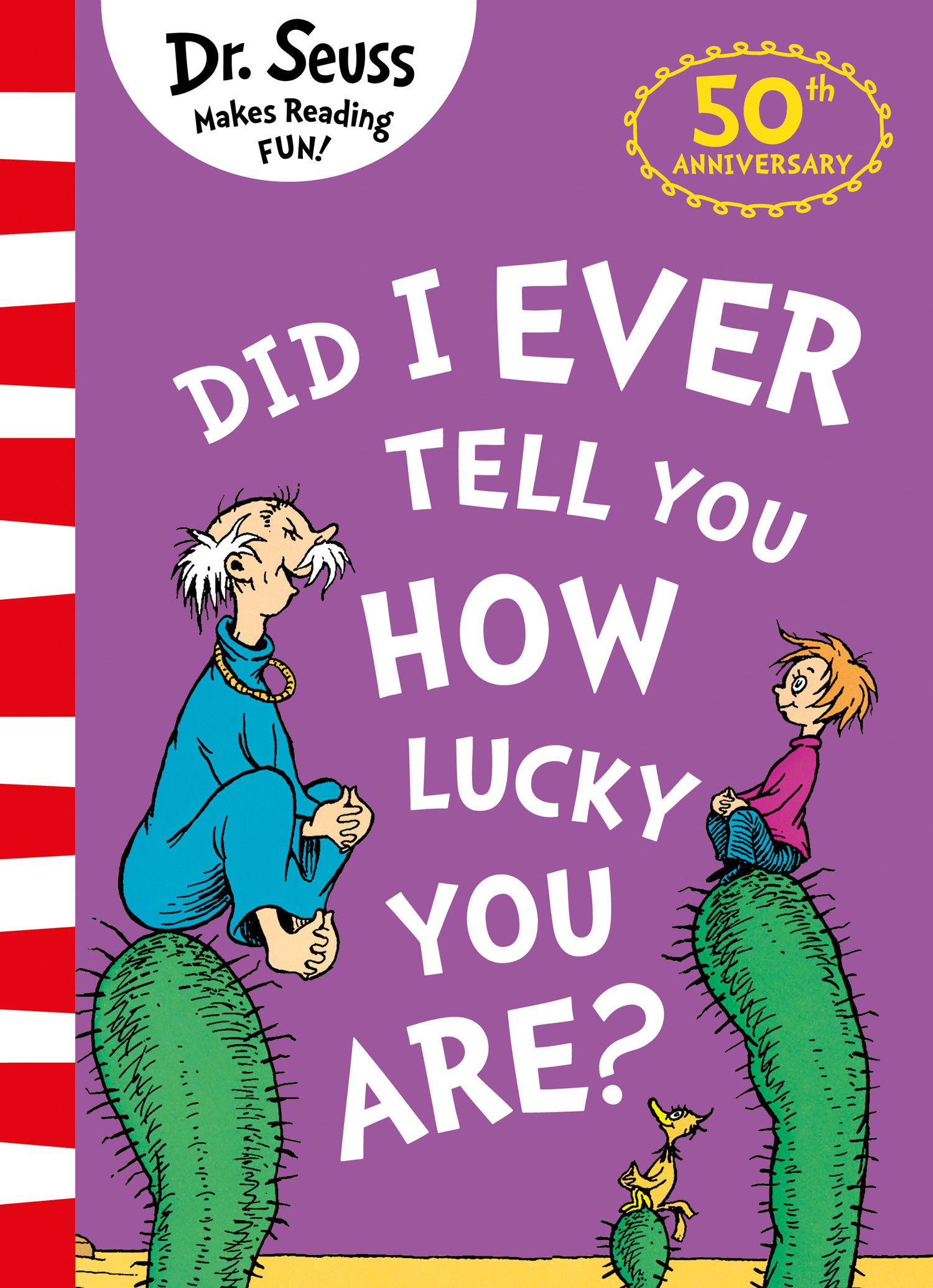 Did I Ever Tell You How Lucky You Are? 50th Anniversary edition