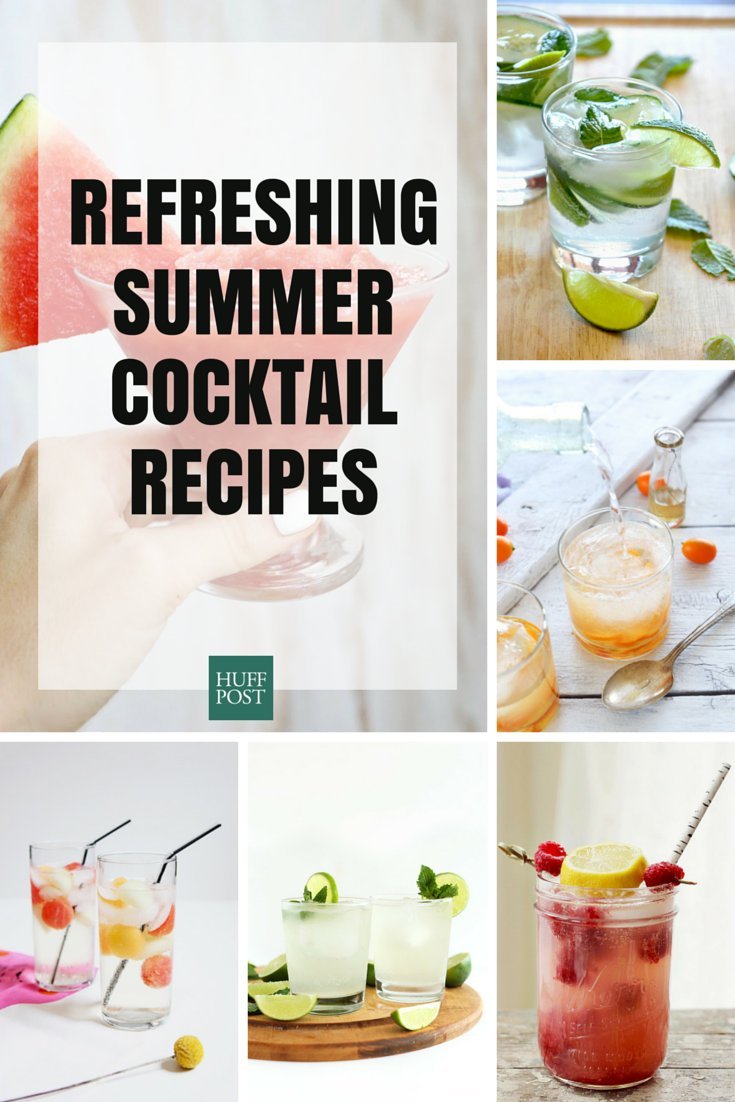 30 Summer Cocktail Recipes That'll Keep You Fully Refreshed HuffPost