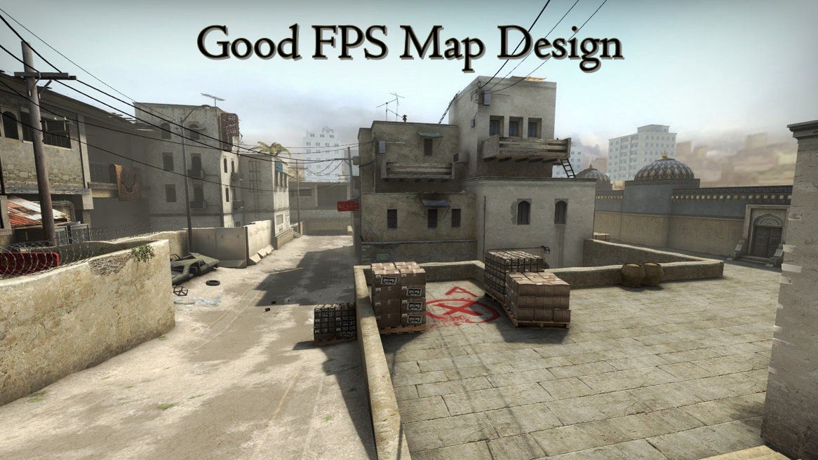Good FPS Map Design Next Level Design