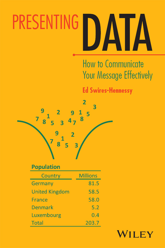 Presenting Data How To Communicate Your Message Effectively EPUB (Swires-Hennessy, Ed;)