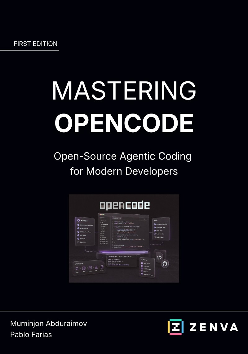 Mastering OpenCode Code With An Open Source AI Agent In Your Terminal (Zenva Academy) Mastering OpenCode Code With An Open Source AI Agent In Your Terminal (Zenva Academy)