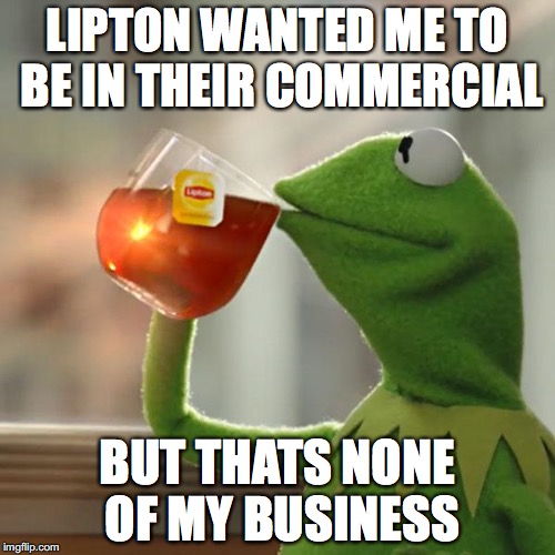 But That's None Of My Business Meme Imgflip