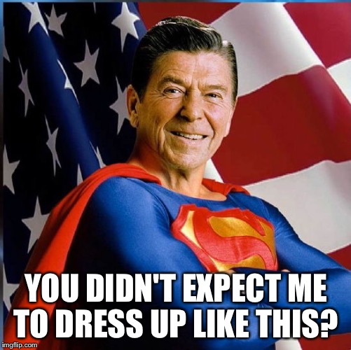 You Didn't Expect Me To Dress Up Like This? Imgflip