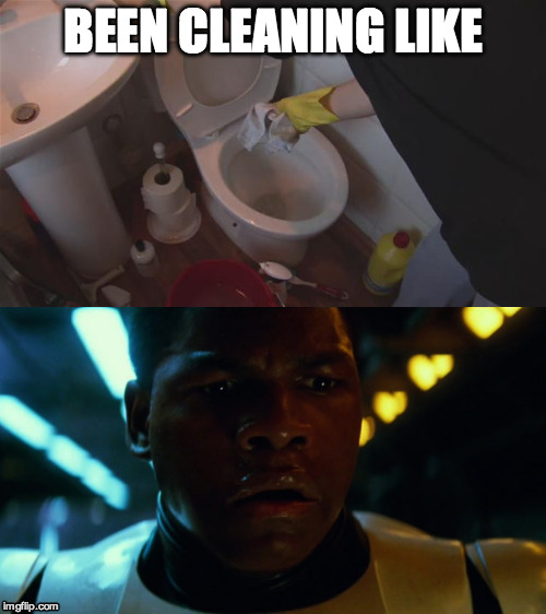 Been Cleaning Like Imgflip