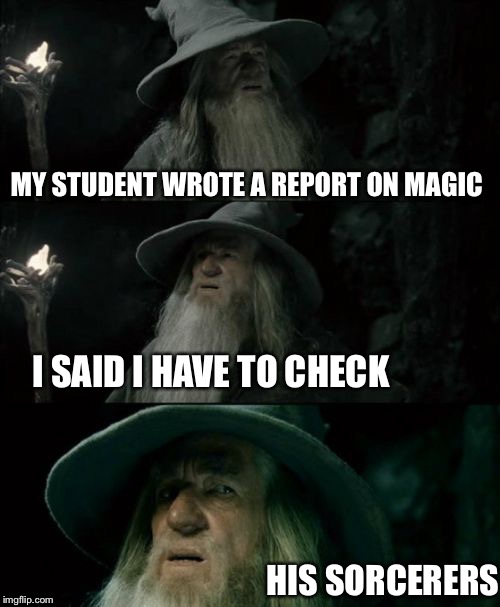 Confused Gandalf Meme Imgflip