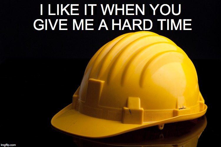 Funny Hard Hat Memes Funny Memes