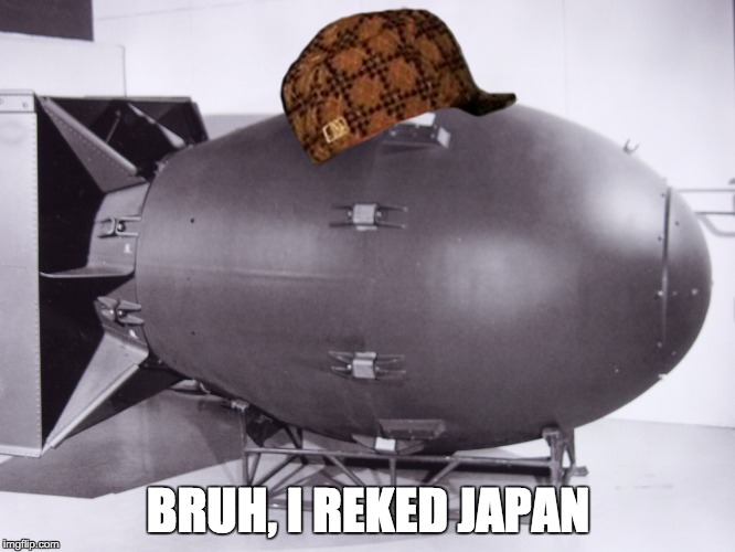 atomic scumbag Imgflip