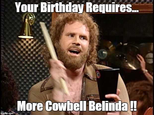Will Ferrell Cow Bell Imgflip