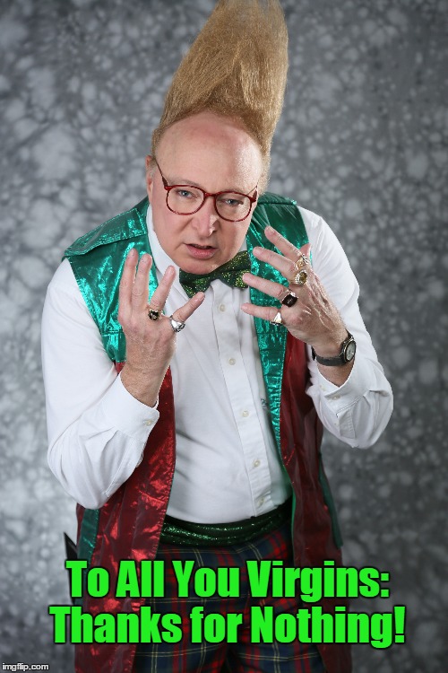 Attention VIRGINS Imgflip