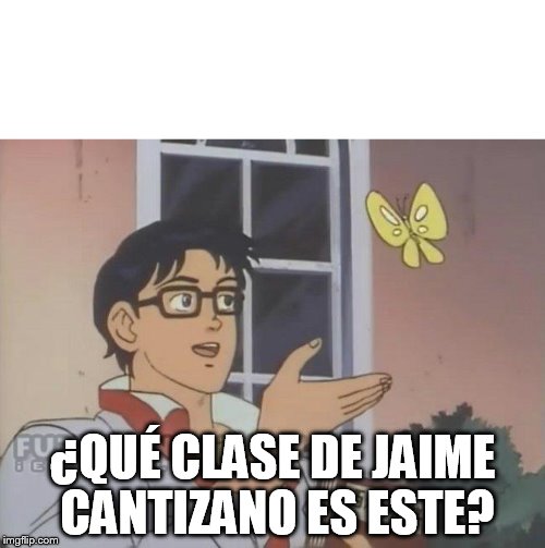 Que clase de... Imgflip