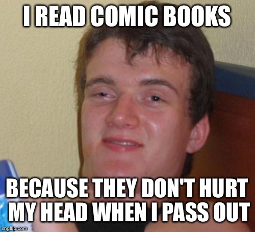 Reading is fundamental. Does that mean it's fun cos it's mental? Imgflip